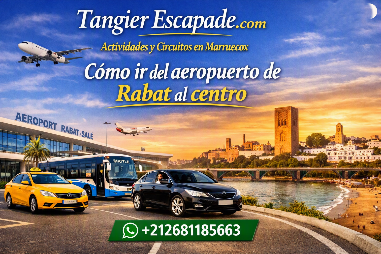 Cómo ir del Aeropuerto de Rabat al centro Cómo ir del Aeropuerto de Rabat al centro: taxi, bus, tranvía y traslado privado